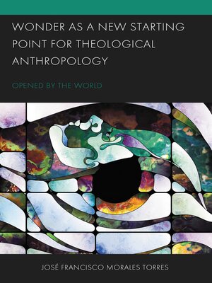 cover image of Wonder as a New Starting Point for Theological Anthropology